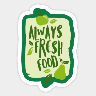 Farmer - Always Fresh Food Sticker